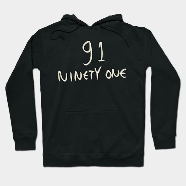 Hand Drawn Letter Number 91 Ninety One Hoodie by Saestu Mbathi